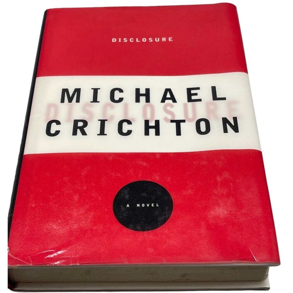 Disclosure a Noval by Michael Crichton hardcover book 1993 English 397 pg READ